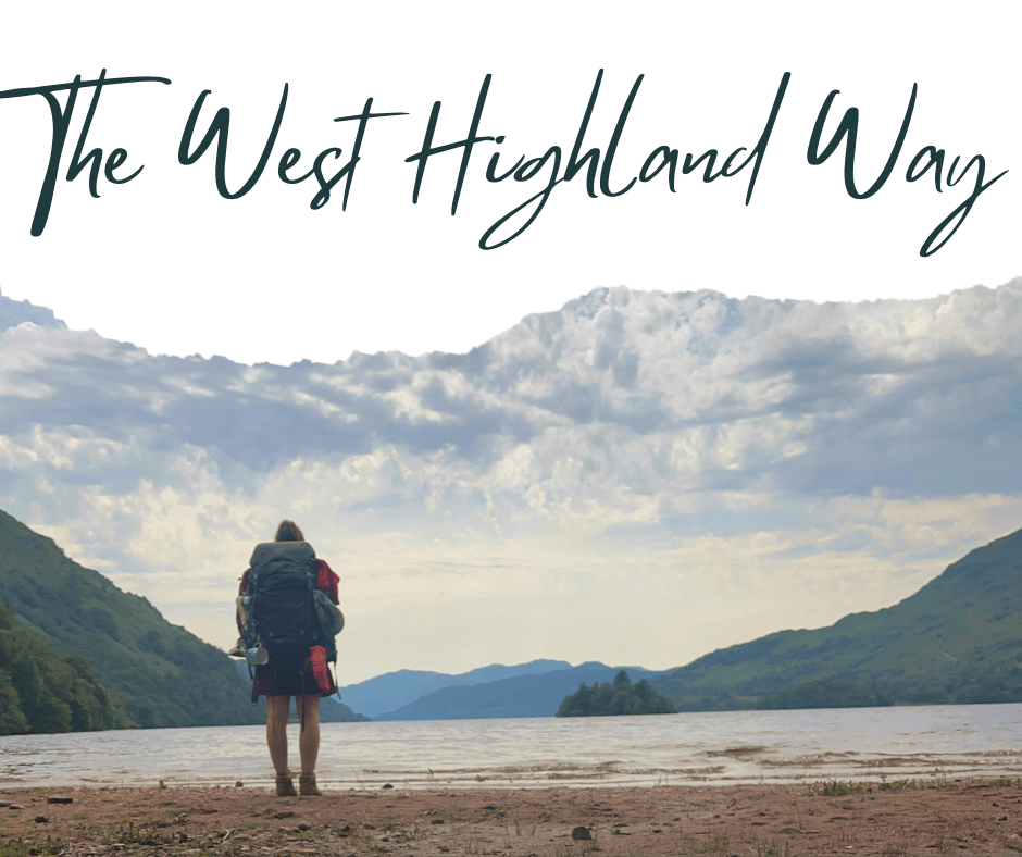 Journey – The West Highland Way